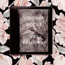Mrs. Dalloway by Virginity Woolf